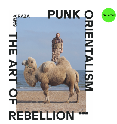 Punk Orientalism_SARARAZA